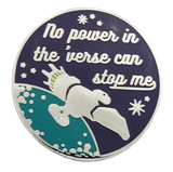 No Power In the 'Verse Can Stop Me