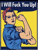 I Will Fuck You Up