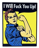 I Will Fuck You Up