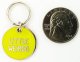 Little Weirdo Pet Collar Tag