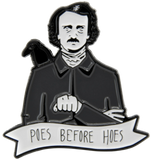 Poes Before Hoes