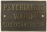 Psychiatric Ward Brass-Finished Plaque