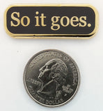 So It Goes.