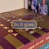 So It Goes.